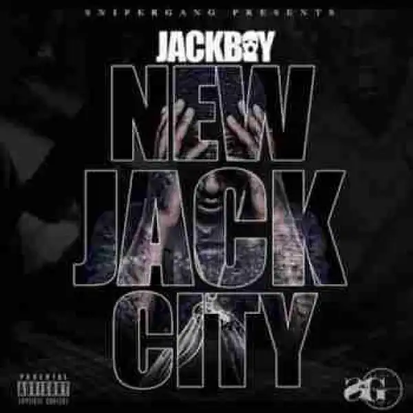 New Jack City BY Jackboy